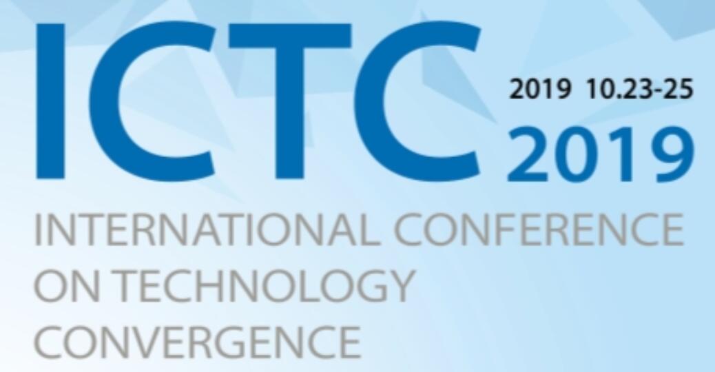 廣電業(yè)內精英匯集，共話5G、融合、超高清等熱點！ICTC 2019最新日程發(fā)布